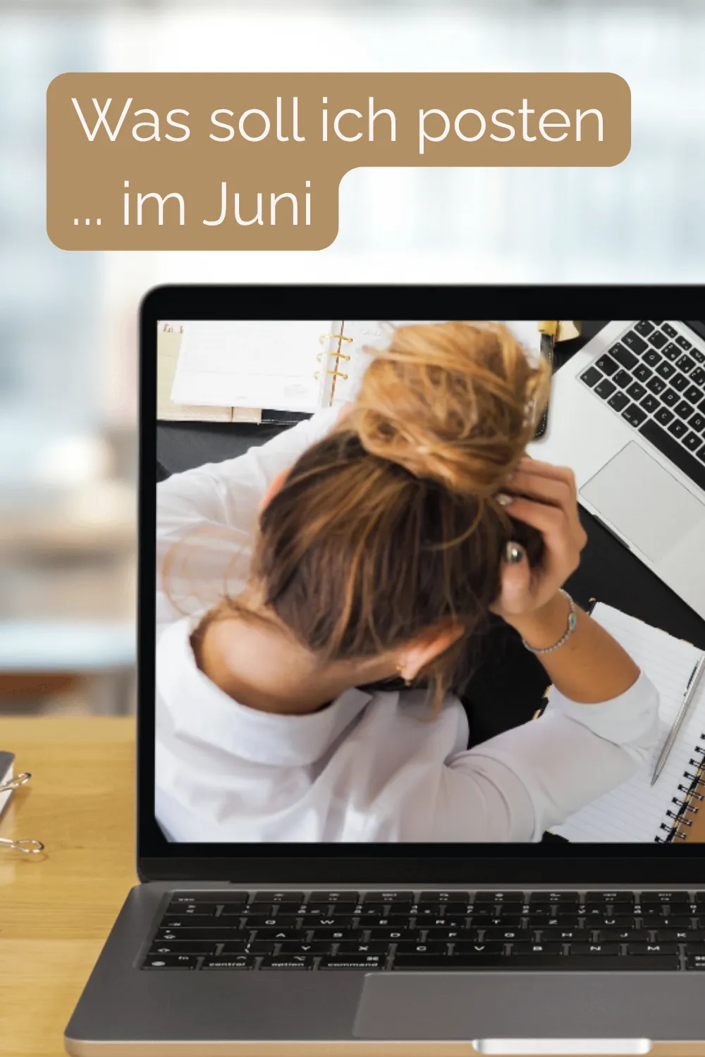 45 Social Media Ideen: Hilfe, was soll ich posten im Juni?!